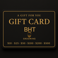 BHT Grooming Gift Card - Perfect Grooming Gift