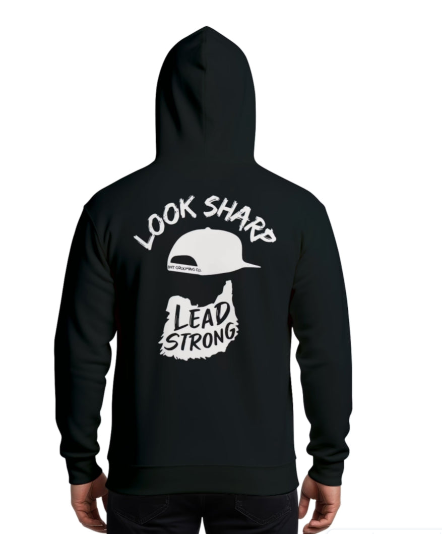 Look Sharp Lead Strong Hoodie - BHT Grooming